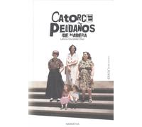 Catorce peldaños de madera