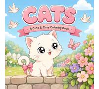 Cats: A Cute & Cozy Coloring Book for Children with Adorable Cat Moments