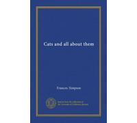 Cats and all about them