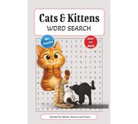 Cats and Kitten Word Search Puzzle Book: Word Searches with Easy to Read Print about Cats, kitten, pet lovers and More | 6x9 inches,110 pages | 50+ Puzzles… Gift for Vacations, Holidays and Free Times