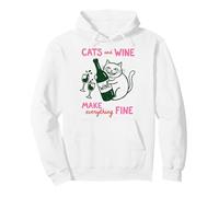 Cats and Wine Make Everything Fine Funny Cat Mom Sudadera con Capucha