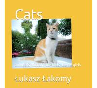 Cats: animals, kitten, for kids, boy &girls