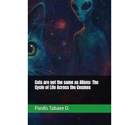 Cats are not the same as Aliens: The Cycle of Life Across the Cosmos