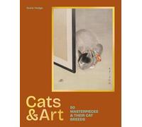 Cats & Art /anglais: 50 masterpieces & their cat breeds (Gemini Masterpieces)