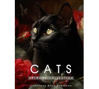 Cats Artwork Collection: Feline Portraits | Coffee Table Book | Home Decor & Interior Design Accent Piece | Decorative Art
