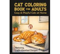 Cats at Home - A purrrfect coloring book: Art to color. Space to breathe