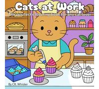 Cats at Work: The purrfect colouring book for any cat lover