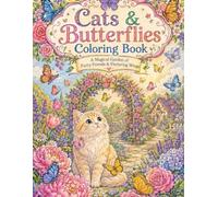Cats & Butterflies Coloring Book: Adorable Cats and Beautiful Butterflies to Color