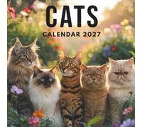 Cats Calendar 2027: A Year of Curious Companions, Cozy Moments, and Feline Charm