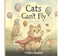 Cats Can’t Fly