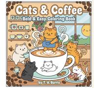 Cats & Coffee: Bold & Easy Coloring Book