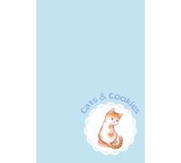 Cats & Cookies (Blue): Cozy Journal Notebook with 6x9-inch Lined Pages