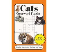 Cats Crossword: Crossword Puzzles with Easy-to-Read Print about Cat Breeds, Wild Cats, Big Cats, Cat Myths & Superstitions and More | 6×9 inches, 136 ... Gift for Vacations, Holidays and Relaxation