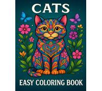 Cats Easy Coloring Book: Cute and Relaxing Cat Designs with Mandala Elements for Kids and Adults.