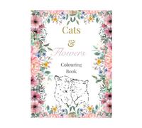Cats & Flowers Colouring Book