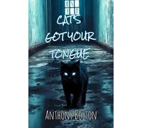 Cat's Got Your Tongue