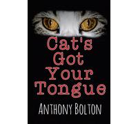 Cat's Got Your Tongue: Black Cover Edition