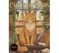 Cats in all moods: Colouring book