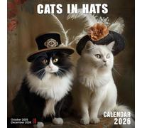 Cats In Hats Calendar 2026: Adorable Fashionistas Showing Off Their Purr-sonal Style