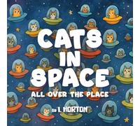 Cats In Space All Over The Place