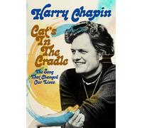 Cat's In The Cradle: The Song That Changed Our Lives