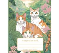 Cats in the Jungle Composition Notebooks: College Ruled Paper For School, College, Office, Work, Students, 110 page (7.5 x 9.25 inch)