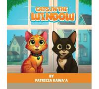 Cats in the Window: A Purr-fectly Fun Rhyming Story About Two Curious Cats, Friendship, and the Joy of Home