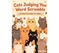 Cats Judging You Word Scramble: Hilariously Judgmental Word Scramble Puzzles for Adults