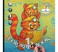 Cats & Kittens on Adventures - Coloring Book 1 - Detailed Doodle Style: 50 Designs in 25 Fun Settings for Adults and Kids (Cats & Kittens on Adventures - Coloring Books (Line Art, Doodle and Mandala))
