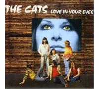 Cats - Love in Your Eyes