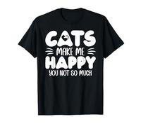 Cats Make Me Happy You Not So Much Humans Make My Head Hurt Camiseta