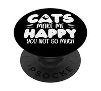 Cats Make Me Happy You Not So Much Humans Make My Head Hurt PopSockets PopGrip Adhesivo