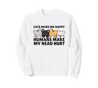 Cats Make Me Very Happy Humans Make My Head Hurt Cat Lover Sudadera
