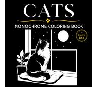 CATS - Monochrome Coloring Book: 40 One-Color Cat Illustrations to Complete with a Black Pen or Marker for Relaxation and Creative Calm