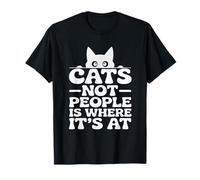Cats Not People Is Where It's At Cat Humor Camiseta