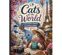Cats of the World: A Relaxing Travel Coloring Book for Adults