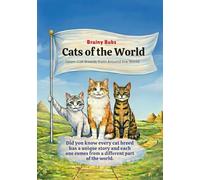 Cats of the World: Learn Cat Breeds and Where They Come From (Did You Know?)