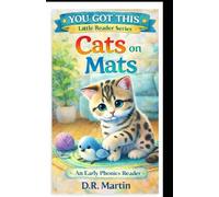 Cats on Mats: Phonetic readers | decodable phonics for emerging preschool and kindergarten beginning readers | sight words to learn colors (YOU GOT THIS-LITTLE READER)