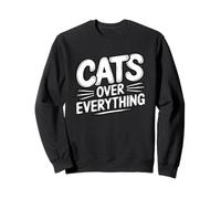 Cats Over Everything Sudadera