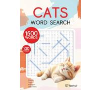 Cats & Pets Word Search Puzzle Book: Word Searches about Cats, Dogs, Pets and More | 6x9 inches, 150 pages | 100 Puzzles ... Gift for Vacations, Holidays and Free Times