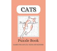 Cats Puzzle Book: Crossword, Wordsearch & Sudoku Puzzles about Cats & cats Lovers | 6x9 inches, 120 Pages | 50+ Puzzles | Gift for Children, Holidays and Relaxation