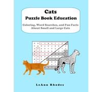 Cats Puzzle Book Education: Coloring, Word Searches, and Fun Facts About Small and Large Cats