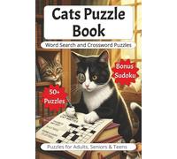 Cats Puzzle book: Words Searches and Crossword with Easy to Read Print about Cats, Pets, Animals and More | 6x9 inches, 120 pages | 50+ Puzzles ... Gift for Vacations, Holidays and Free Times