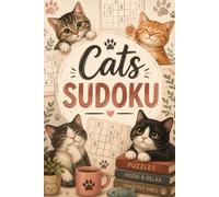 Cats Sudoku: 200 Hard 16x16 Puzzles for Adults - Large Grid Sudoku with Solutions, Brain Training & Logic Challenge