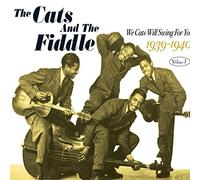 Cats & The Fiddle - We Cats Will Swing For You Vol 1