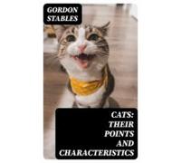 Cats: Their Points And Characteristics (ebook)