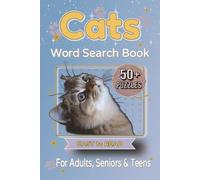 Cats Word Search Book: Word Searches with Easy to Read Print about Cats, Pets, Animals and More | 6x9 Inches, 110 Pages | 50+ Puzzles… Gift for Vacations, Holidays, and Free Times.