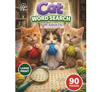 Cats Word Search: Large Print Puzzle Book for Adults: 90 Themed Puzzles for Feline Lovers with Fun Facts, Stress Relief, and Brain Exercise. Includes ... (HYV Leisure: Large Print Puzzles for Adults)