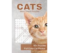 Cats Word Search Puzzle and Picture Book: 50+ Cat-Themed Word Searches with Full-Page, Full-Color Feline Photos