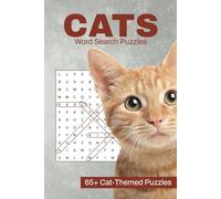 Cats Word Search Puzzle Book: 65+ Cat-Themed Puzzles | Breeds, Characteristics, Famous Cats, Big Cats, And More.... | 6x9 100 pages | Great for All Ages!